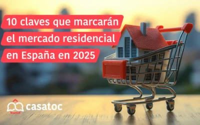 10 claves que marcarán el mercado residencial en España en 2025