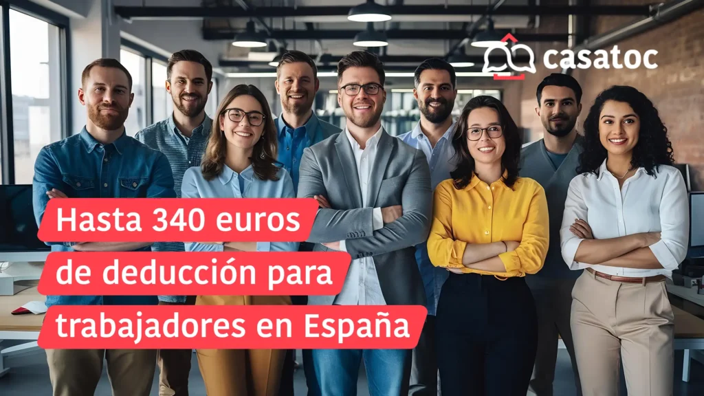 Hasta 340 Euros De Deducción Para Trabajadores En España