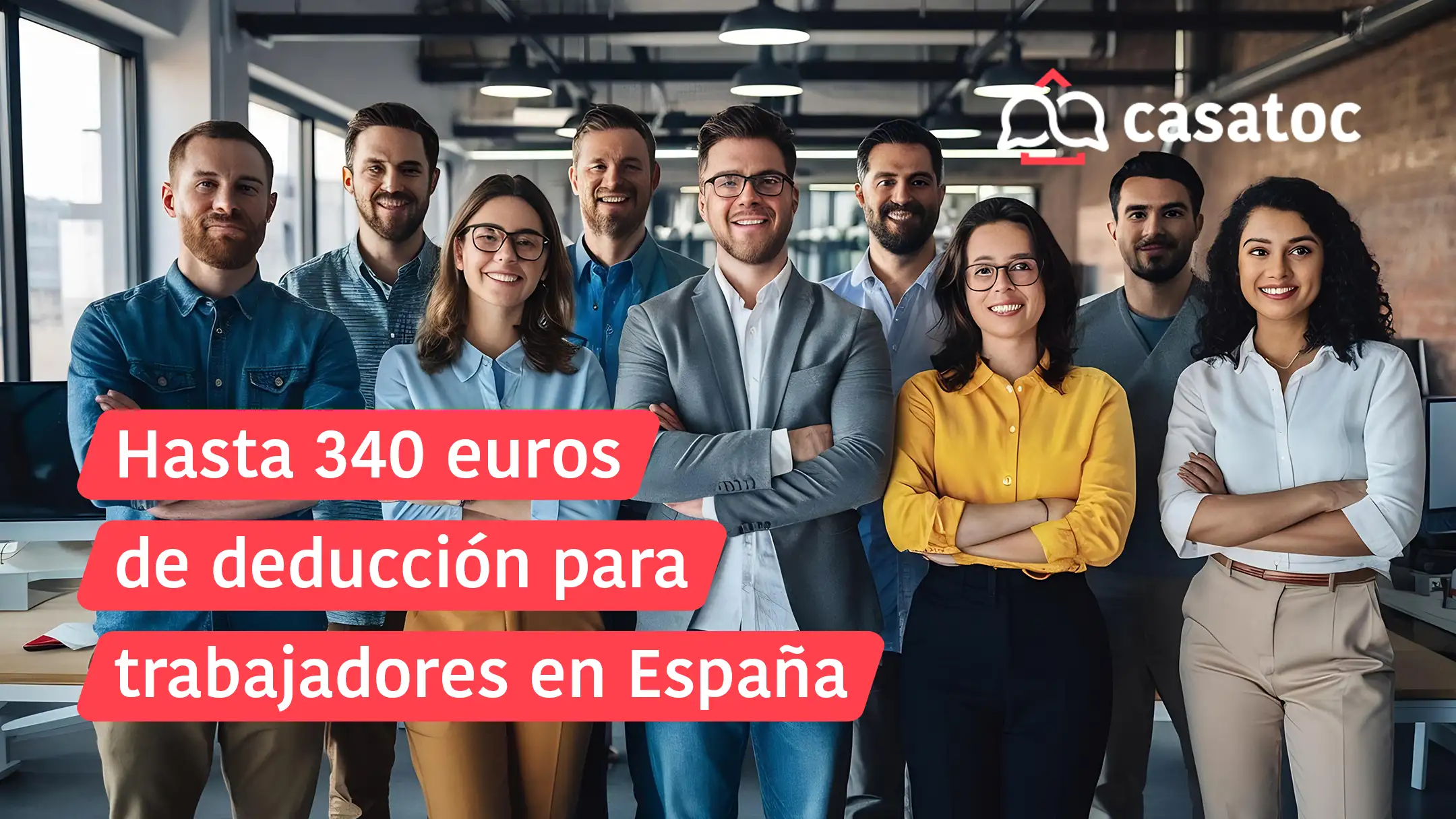 Hasta 340 euros de deduccion para trabajadores en España